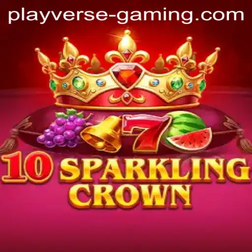 10SparklingCrown: A Jewel in the Playverse Gaming Landscape