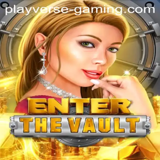 Exploring EntertheVault: A New Dimension in Playverse Gaming
