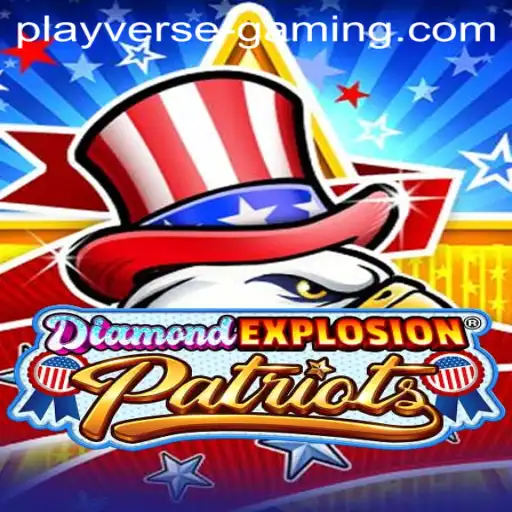 Exploring DiamondExplosionPatriots: The New Era of Playverse Gaming