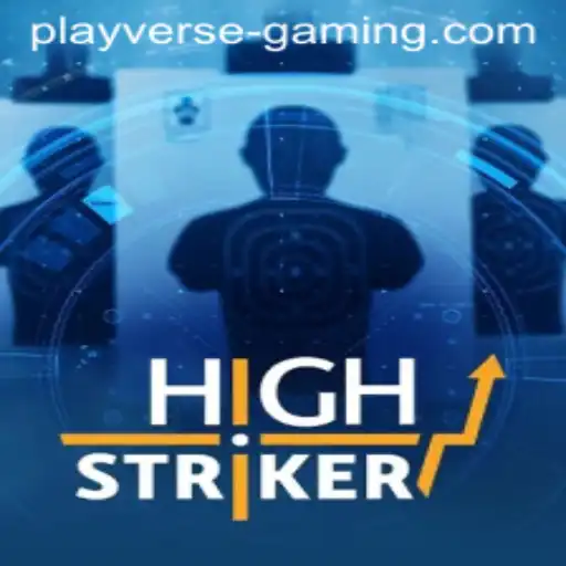 HighStriker: Unleashing the Power of Playverse Gaming
