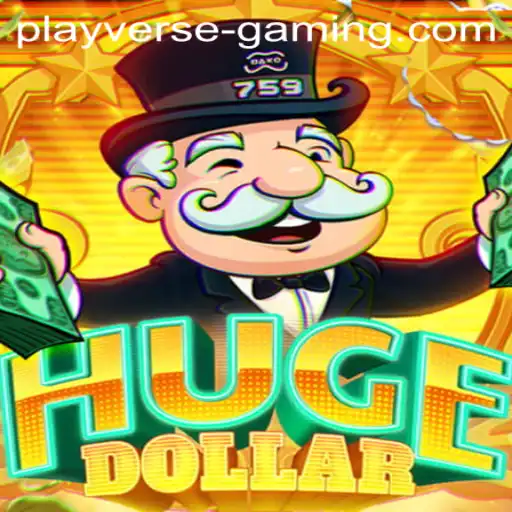 Exploring the Innovative World of HugeDollar: A PlayVerse Gaming Experience