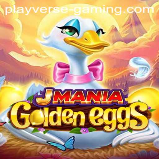 Discover JManiaGoldenEggs: The Latest Sensation by Playverse Gaming
