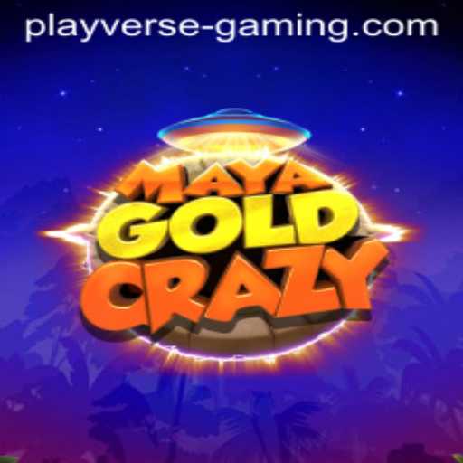 MayaGoldCrazy: A Wild Adventure in Playverse Gaming