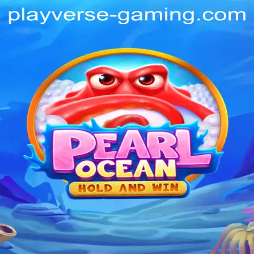 Dive into the Mesmerizing World of PearlOcean with Playverse Gaming